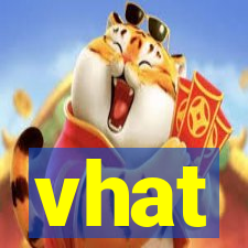 vhat