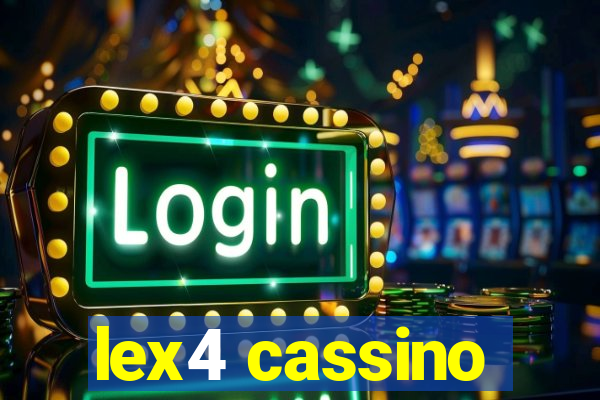 lex4 cassino