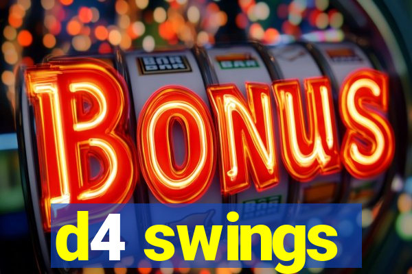 d4 swings