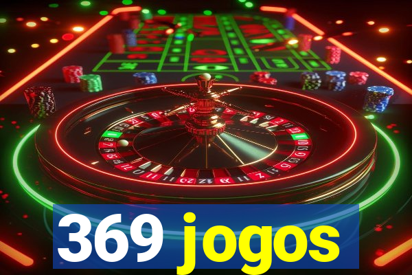 369 jogos