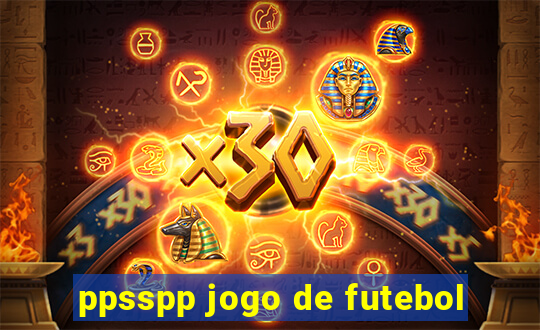 ppsspp jogo de futebol