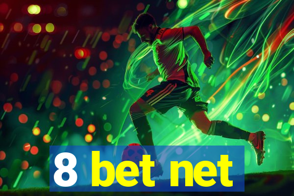 8 bet net