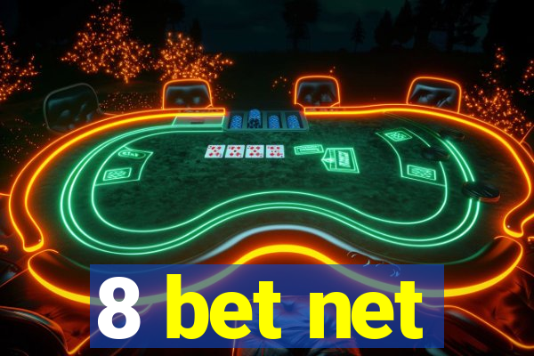 8 bet net
