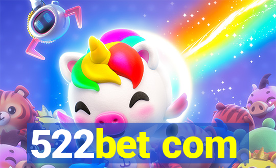 522bet com