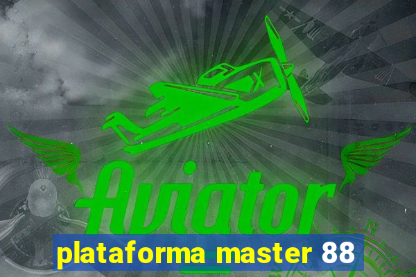 plataforma master 88