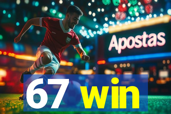 67 win