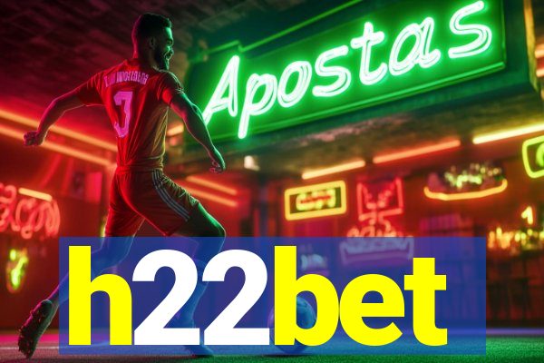 h22bet