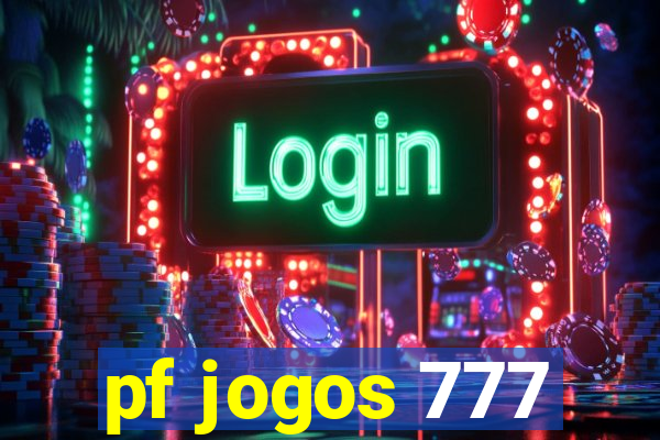 pf jogos 777