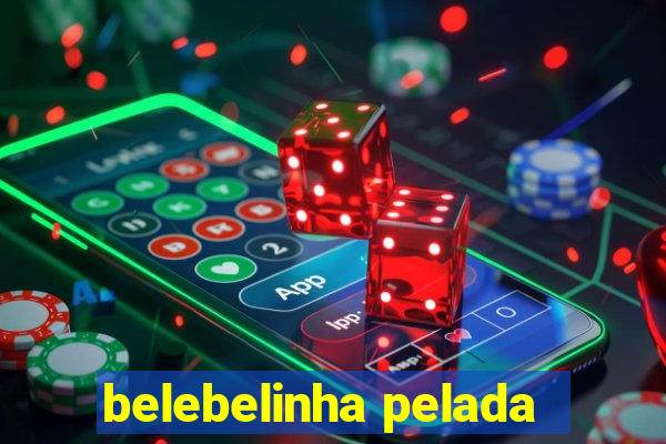 belebelinha pelada
