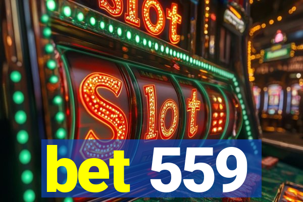 bet 559