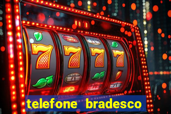 telefone bradesco agencia benfica