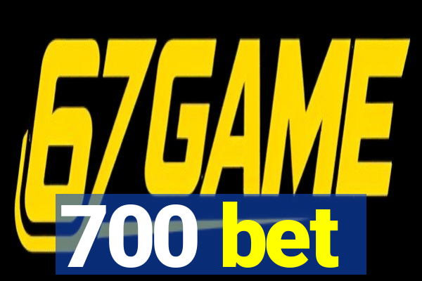 700 bet