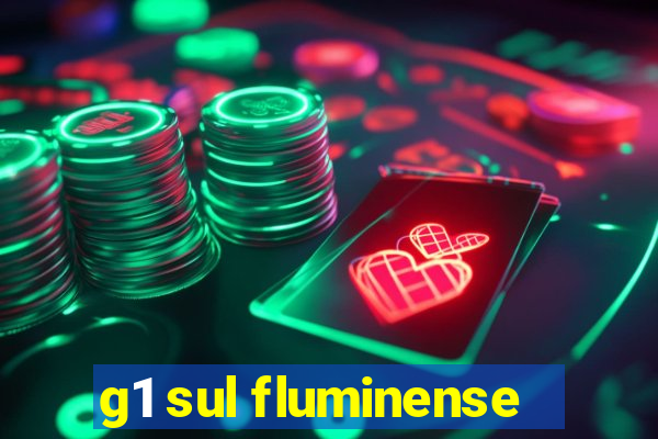 g1 sul fluminense