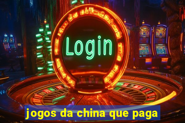 jogos da china que paga