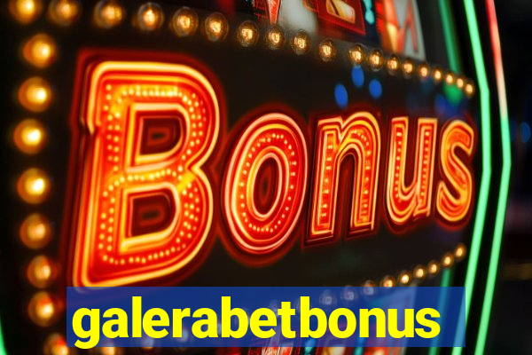 galerabetbonus