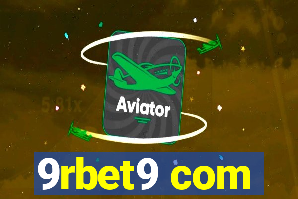9rbet9 com
