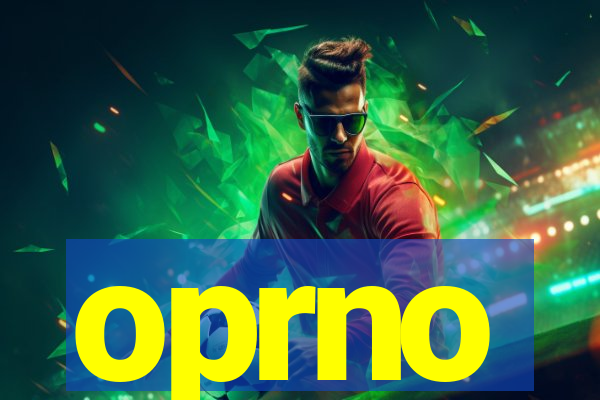 oprno