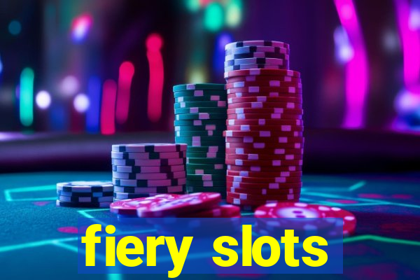 fiery slots