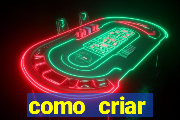 como criar plataforma de jogo do tigre