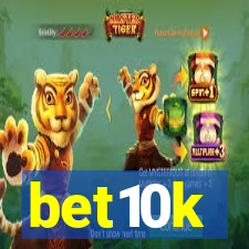 bet10k
