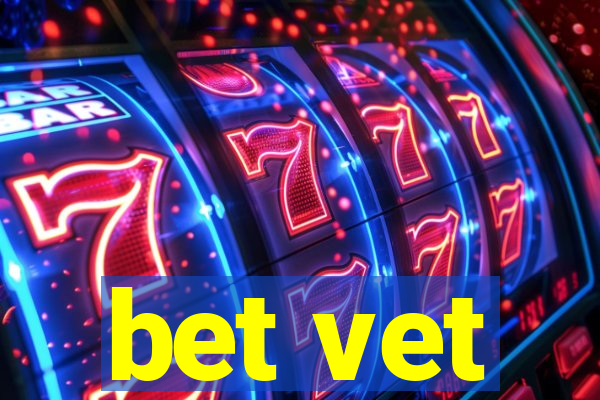 bet vet