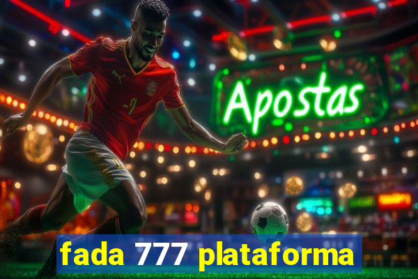 fada 777 plataforma