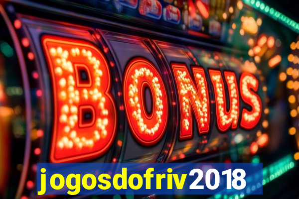 jogosdofriv2018