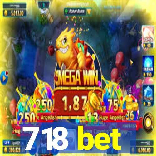 718 bet