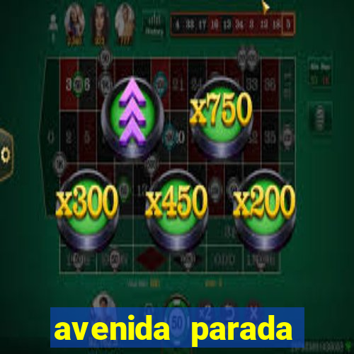 avenida parada pinto vila nova cachoeirinha