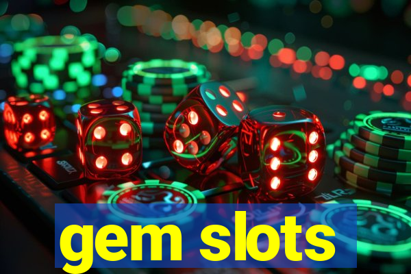 gem slots