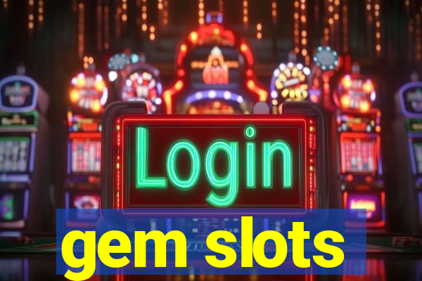 gem slots