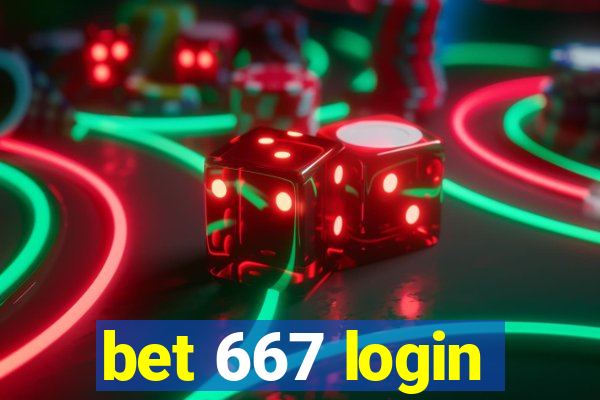 bet 667 login
