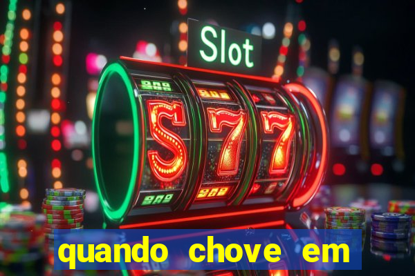 quando chove em porto seguro