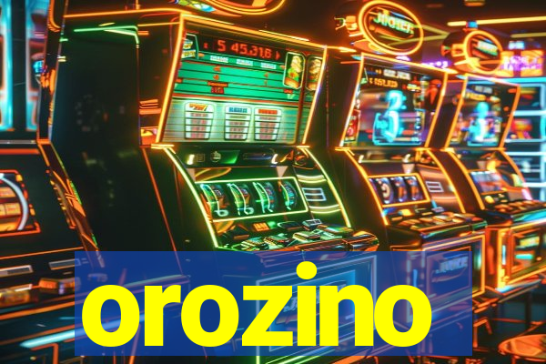 orozino
