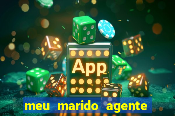 meu marido agente secreto download