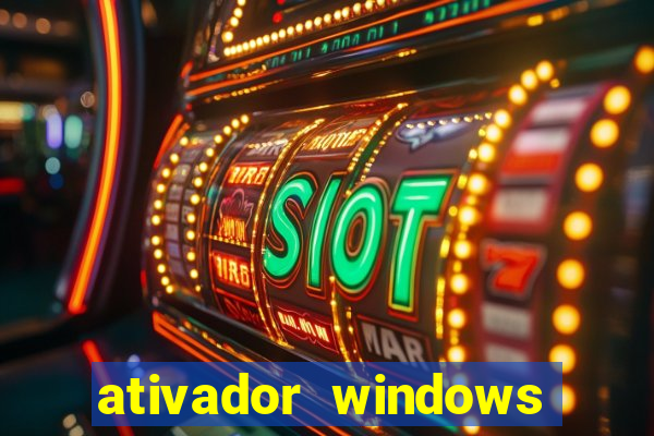 ativador windows loader 7