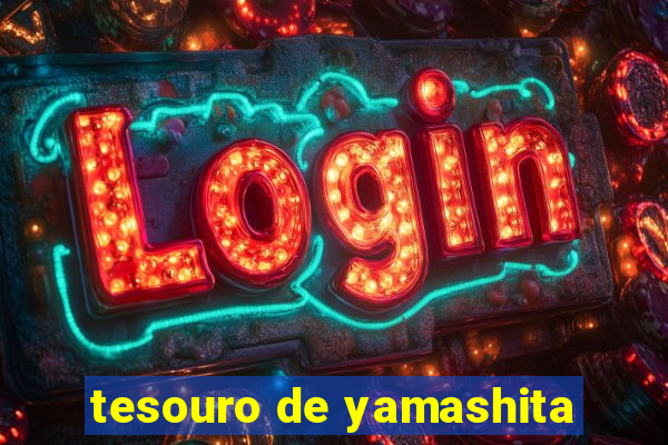 tesouro de yamashita