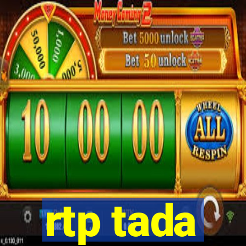 rtp tada