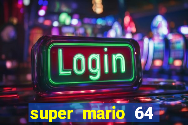 super mario 64 beta jogar