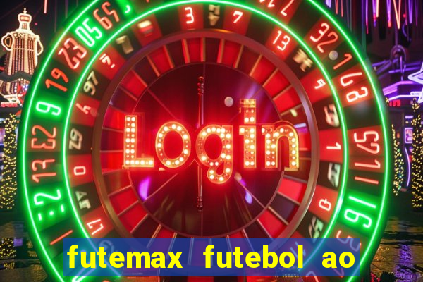futemax futebol ao vivo brasil