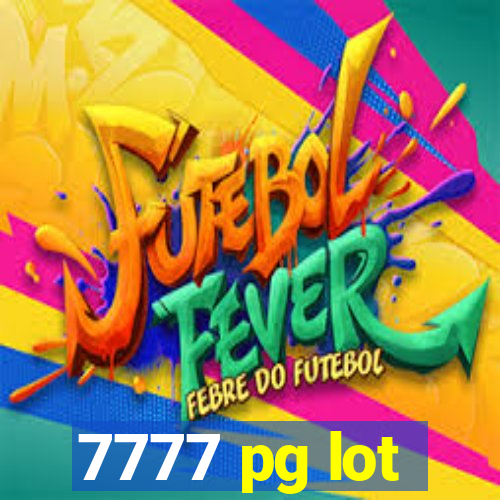 7777 pg lot
