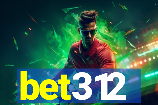 bet312