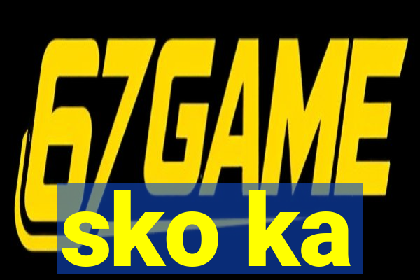 sko ka