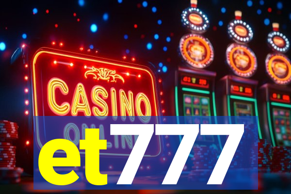 et777