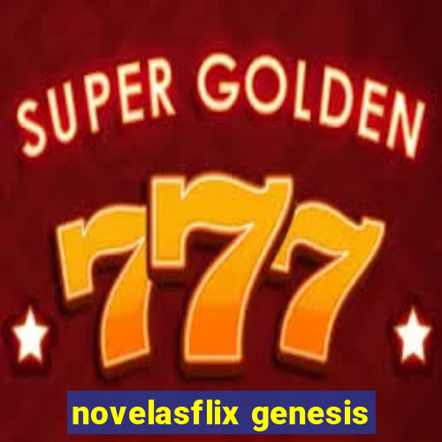 novelasflix genesis