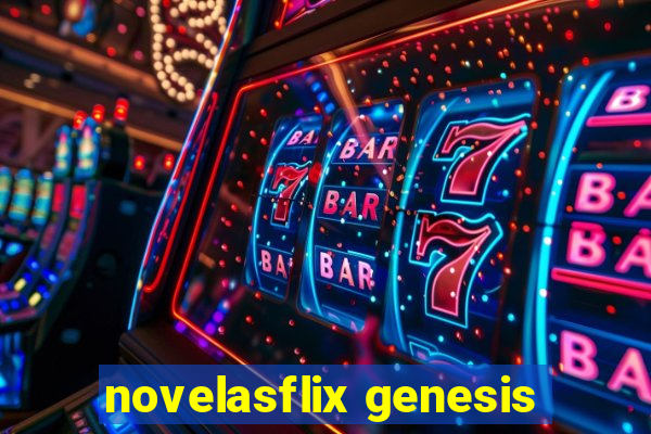 novelasflix genesis