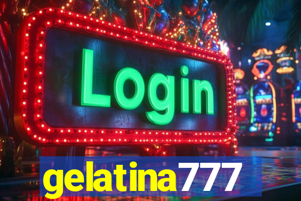 gelatina777