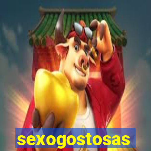 sexogostosas