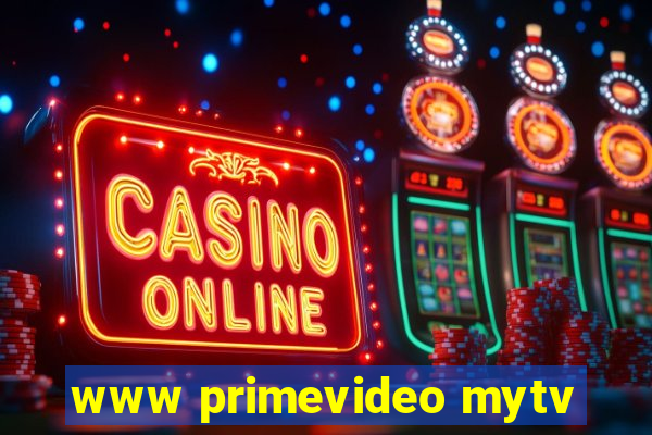 www primevideo mytv