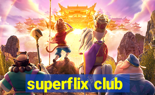 superflix club